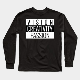 vision creativity passion Long Sleeve T-Shirt